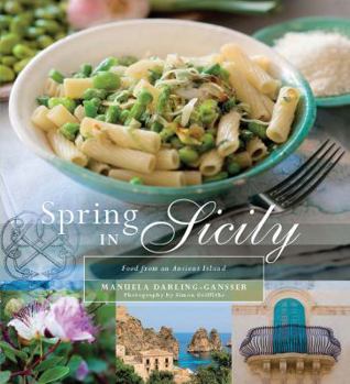 Paperback Spring in Sicily: Food from an Ancient Island Book