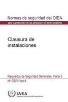 Paperback Decommissioning of Facilities: General Safety Requirements [Spanish] Book