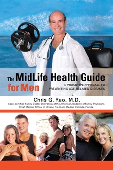 Paperback The MidLife Health Guide for Men: A Proactive Approach to Preventing Age-Related Diseases Book