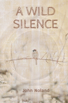 Paperback A Wild Silence Book