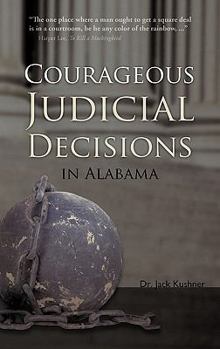 Paperback Courageous Judicial Decisions in Alabama Book