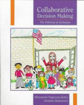 Paperback Collaborative Decision Making: The Pathway to Inclusion Book