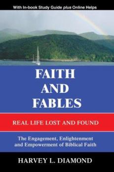 Paperback Faith And Fables: Real Life Lost And Found Book