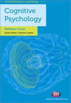 Cognitive Psychology - Book  of the Critical Thinking in Psychology