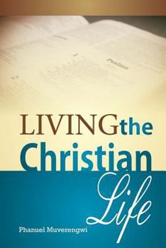 Paperback Living the Christian Life Book