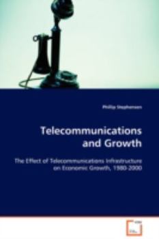 Paperback Telecommunications and Growth Book