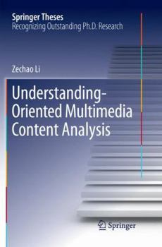 Paperback Understanding-Oriented Multimedia Content Analysis Book