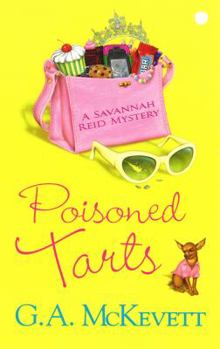 Poisoned Tarts (Savannah Reid Mystery, Book 13) - Book #13 of the A Savannah Reid Mystery