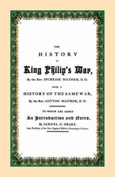 Paperback The History of King Philip's War Book