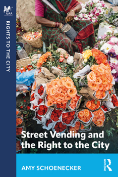 Paperback Street Vending and the Right to the City Book