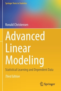 Paperback Advanced Linear Modeling: Statistical Learning and Dependent Data Book