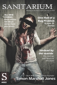 Paperback Sanitarium Issue #3: Sanitarium Magazine Issue #3 2012 edition Book