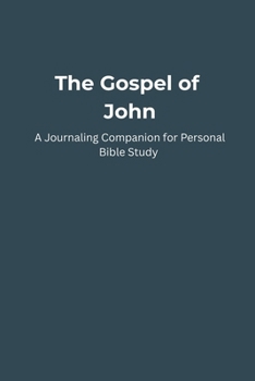 Paperback The Gospel of John: A Journaling Companion Book
