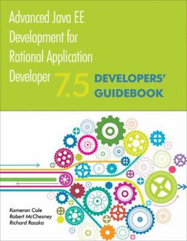 Paperback Advanced Java Ee Development for Rational Application Developer 7.5: Developers' Guidebook Book