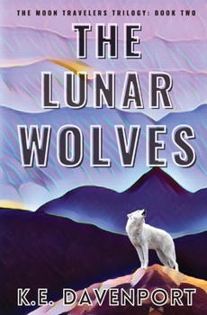 Paperback The Lunar Wolves Book