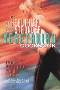 Paperback Be Healthier Feel Stronger Vegetarian Cookbook Book