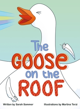 Hardcover The Goose on the Roof Book