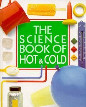 Science Book of Hot and Cold (Science Book of) - Book  of the Science Book of