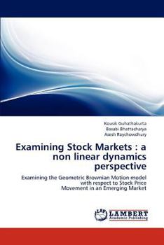 Paperback Examining Stock Markets: a non linear dynamics perspective Book