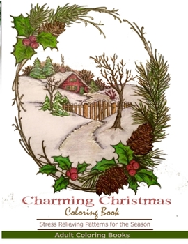 Paperback Adult Coloring Books: Charming Christmas Coloring Book