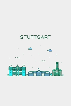 Stuttgart Minimalist Travel Notebook [Lined] [6x9] [110 pages]