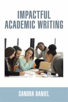 Paperback Impactful Academic Writing Book
