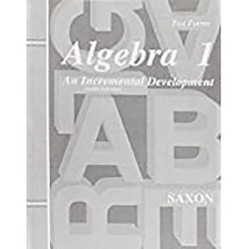Paperback Saxon Algebra 1 Tests Only Third Edition Book