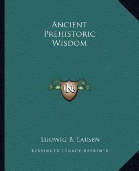Paperback Ancient Prehistoric Wisdom Book