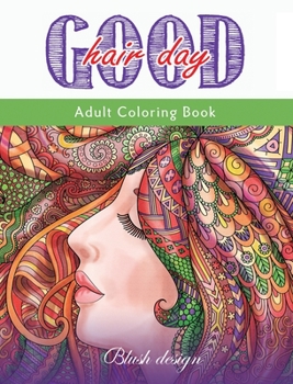 Hardcover Good Hair Day: Adult Coloring Book