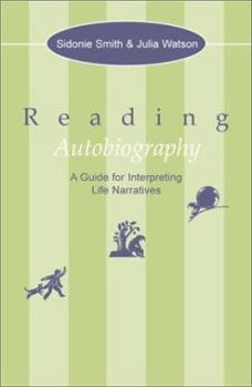 Paperback Reading Autobiography: A Guide for Interpreting Life Narratives Book