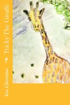 Paperback Tricky The Giraffe Book