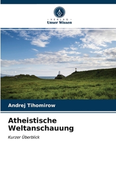 Paperback Atheistische Weltanschauung [German] Book