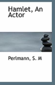 Paperback Hamlet, an Actor Book