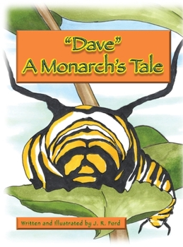 Dave: A Monarch's Tale