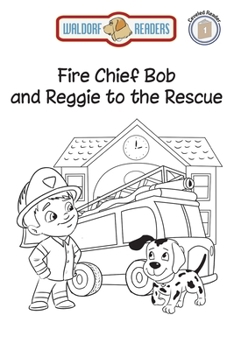 Paperback Fire Chief Bob and Reggie to the Rescue Book