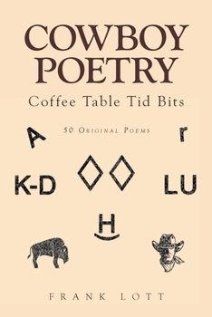 Paperback Cowboy Poetry: Coffee Table Tid Bits Book