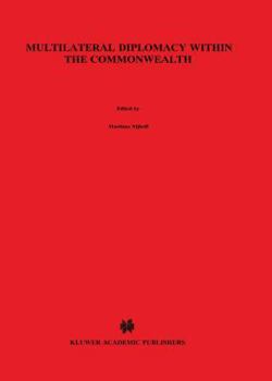 Hardcover Multilateral Diplomacy within the Commonwealth Book