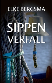 Paperback Sippenverfall: Ostfrieslandkrimi [German] Book