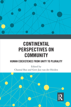 Paperback Continental Perspectives on Community: Human Coexistence from Unity to Plurality Book