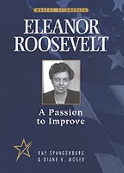 Hardcover Eleanor Roosevelt: A Passion to Improve Book