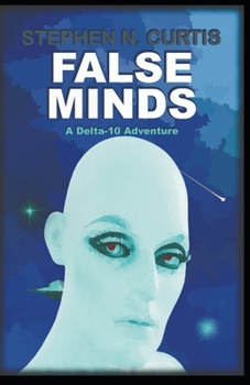 Paperback False Minds: A Delta-10 Adventure Book