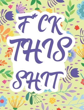 Paperback F*ck This Shit: Stress Relieving Word Searching Games For Adults Relaxation Book