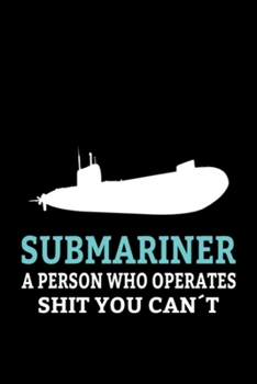 SUBMARINER- Submariner Definition: Blank Lined Notebook Journal for Work, School, Office | 6x9 110 page