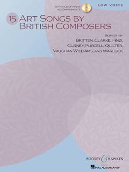 Paperback 15 Art Songs by British Composers: Low Voice, Book/Online Audio [With CD (Audio)] Book
