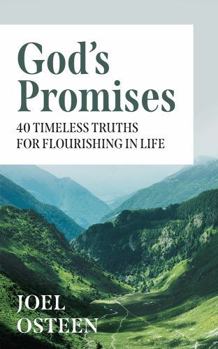 Paperback God's Promises : 40 Timeless Truths for Flourishing in Life Book