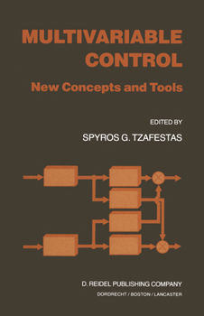 Hardcover Multivariable Control: New Concepts and Tools Book
