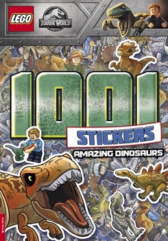 Paperback Lego (R) Jurassic World (Tm): 1001 Stickers: Amazing Dinosaurs Book