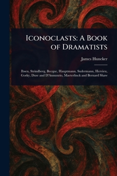 Paperback Iconoclasts: A Book of Dramatists Book