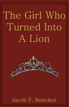 Paperback The Girl Who Turned Into A Lion Book