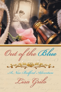 Paperback Out of the Blue: A New Bedford Adventure Book